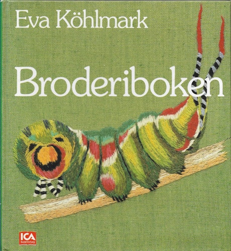 Broderiboken av Köhlmark, Eva - Medén-Britth, Margareta