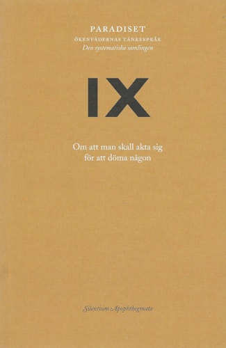Paradiset IX. Om att man ska akta sig för att döma någon av Dahlman, Britt - Rönnegård, Per