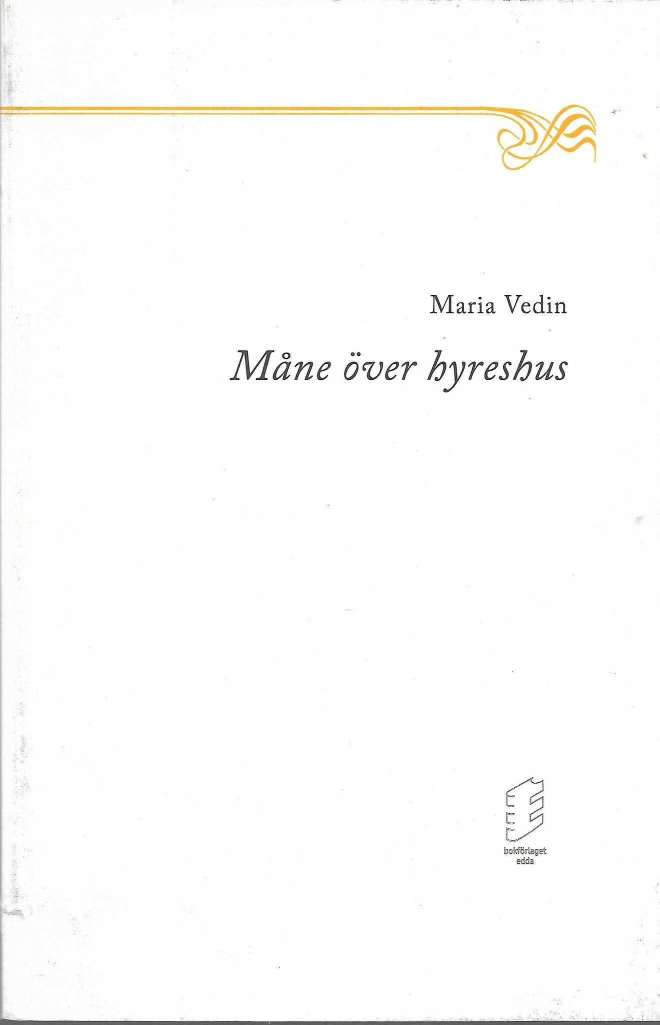 Måne över hyreshus av Vedin, Maria