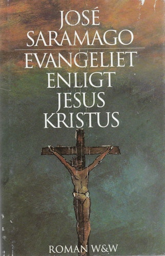 Evangeliet enligt Jesus Kristus  av Saramago, José