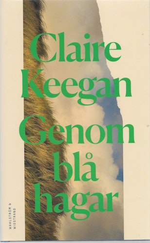 Genom blå hagar av Keegan, Claire