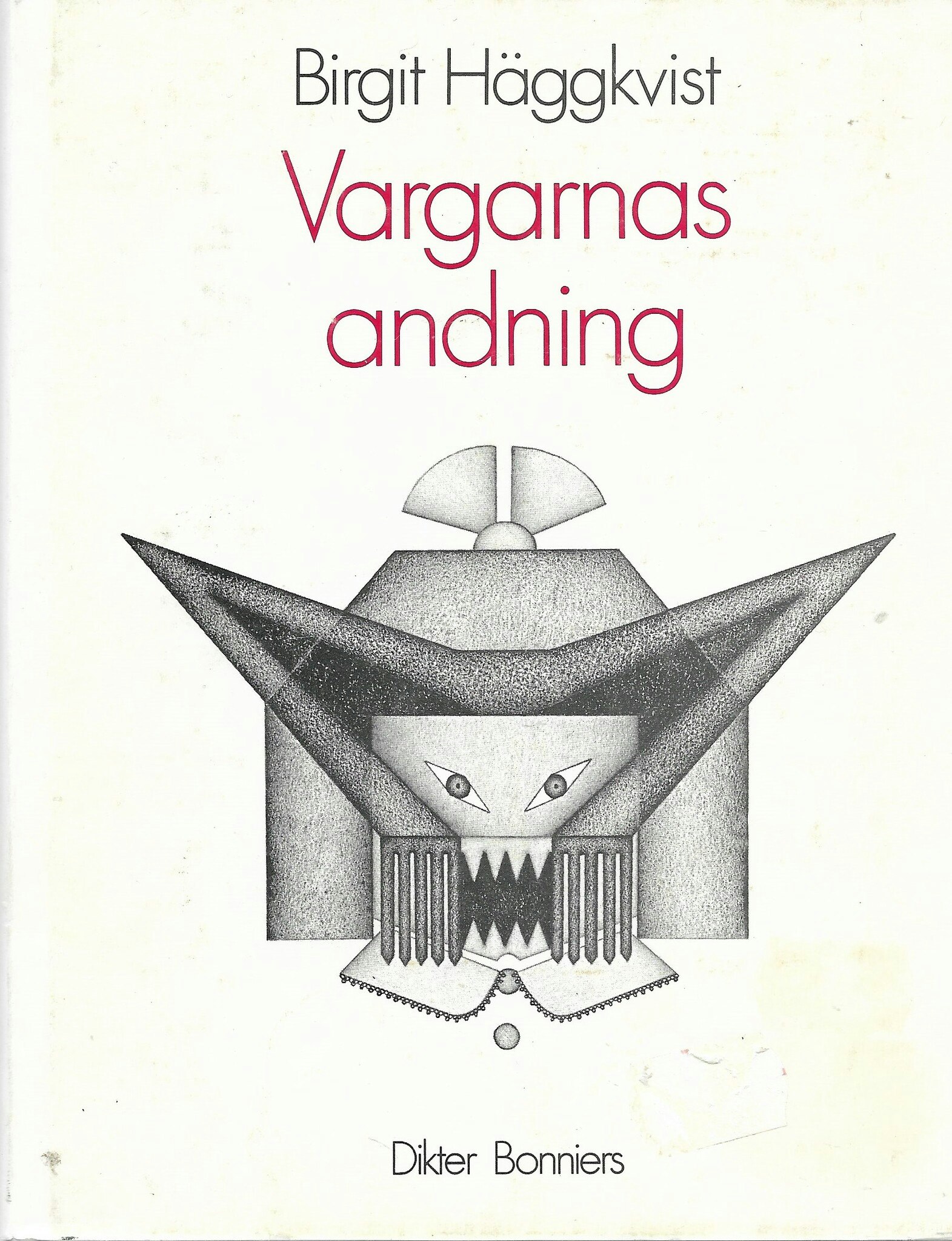 Vargarnas andning : dikter av Häggkvist, Birgit