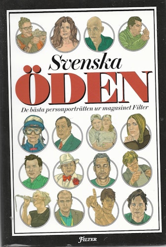 Svenska öden : de bästa personporträtten ur magasinet Filter