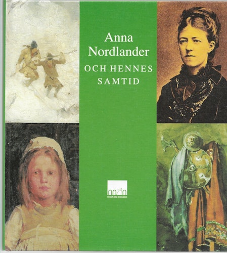 Anna Nordlander och hennes samtid av Werkmäster, Barbro