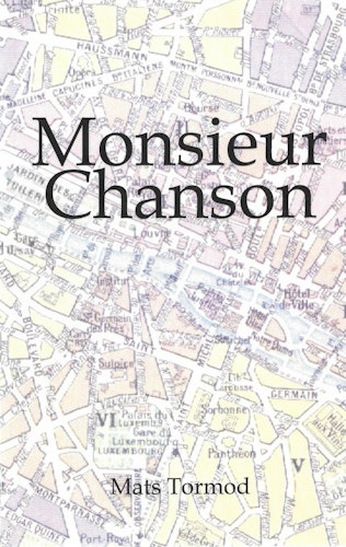 Monsieur Chanson av Mats Tormod