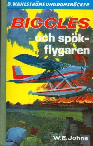 Biggles och spökflygaren av Johns W E