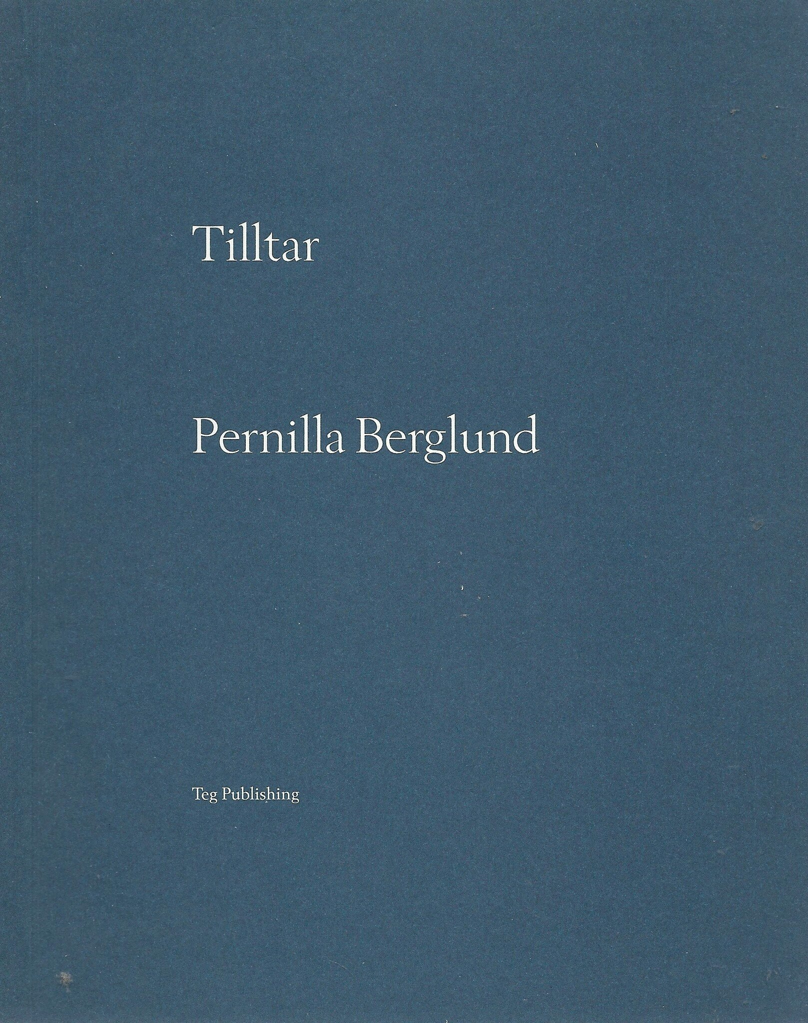 Tilltar av Pernilla Berglund