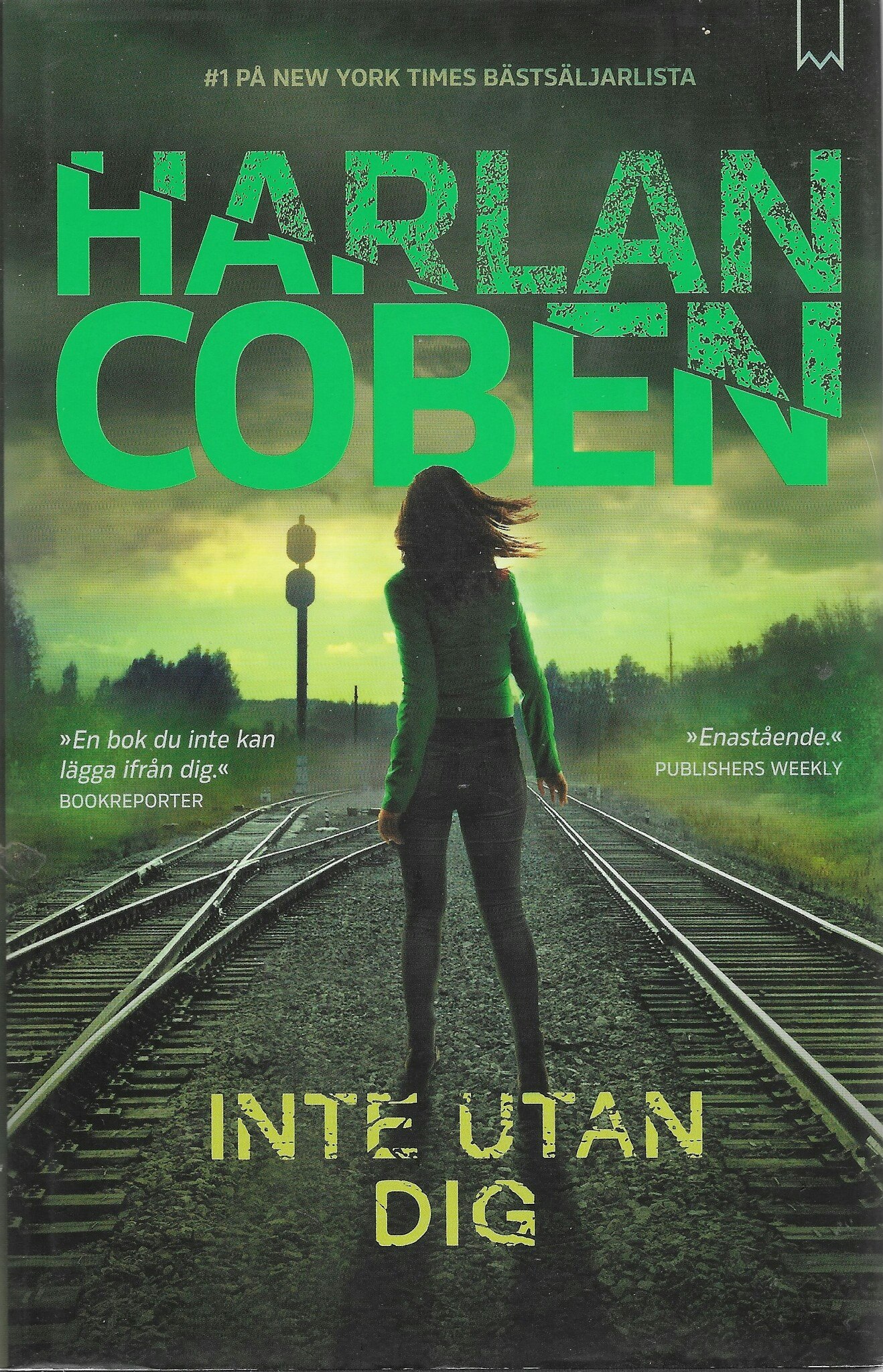 Inte utan dig av Coben, Harlan