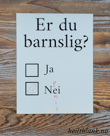 Er du barnslig? - Magnet