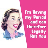 Coaster - I´m having my period and can therefore...