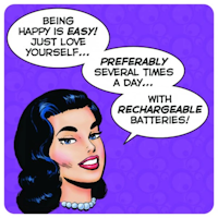 Coaster - Being happy is easy!