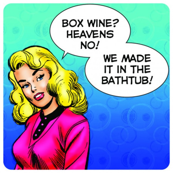 Coaster - Box wine?