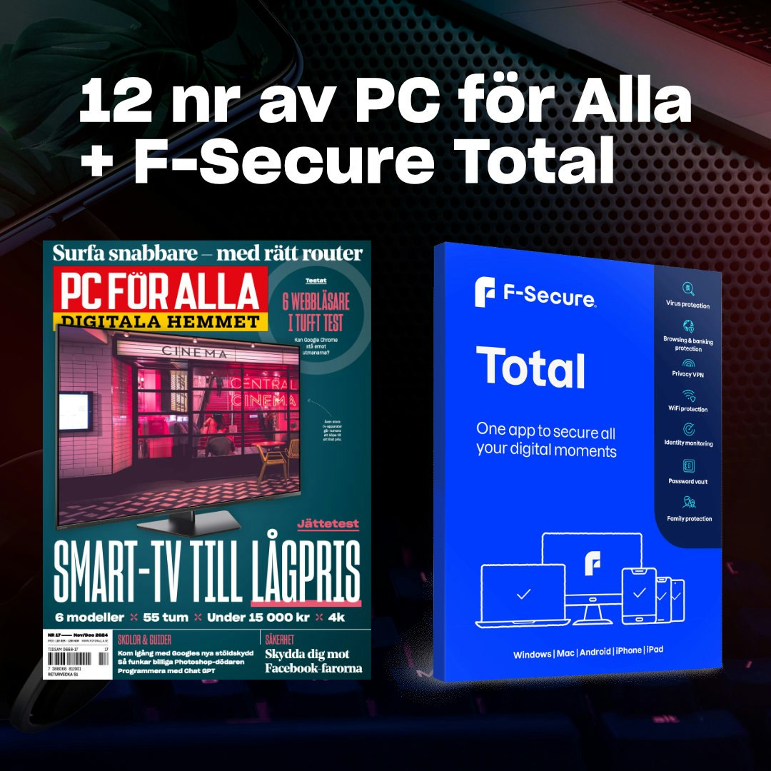 12 nummer av PC för Alla + F-Secure Total för 5 enheter!