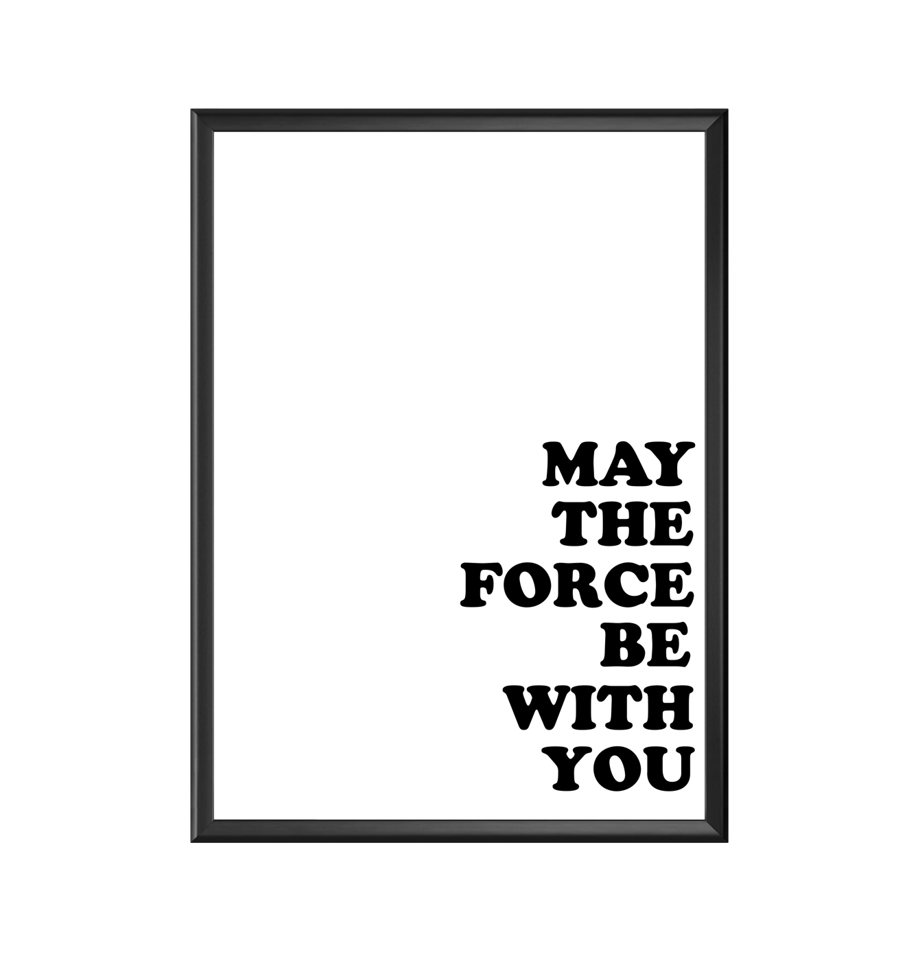 May the force be with you affisch print poster