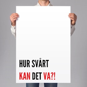 Hur svårt kan det va?!