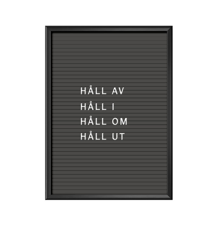 Håll av, Håll i, Håll om, Håll ut...