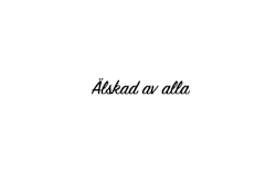 Dekal - Älskad av alla