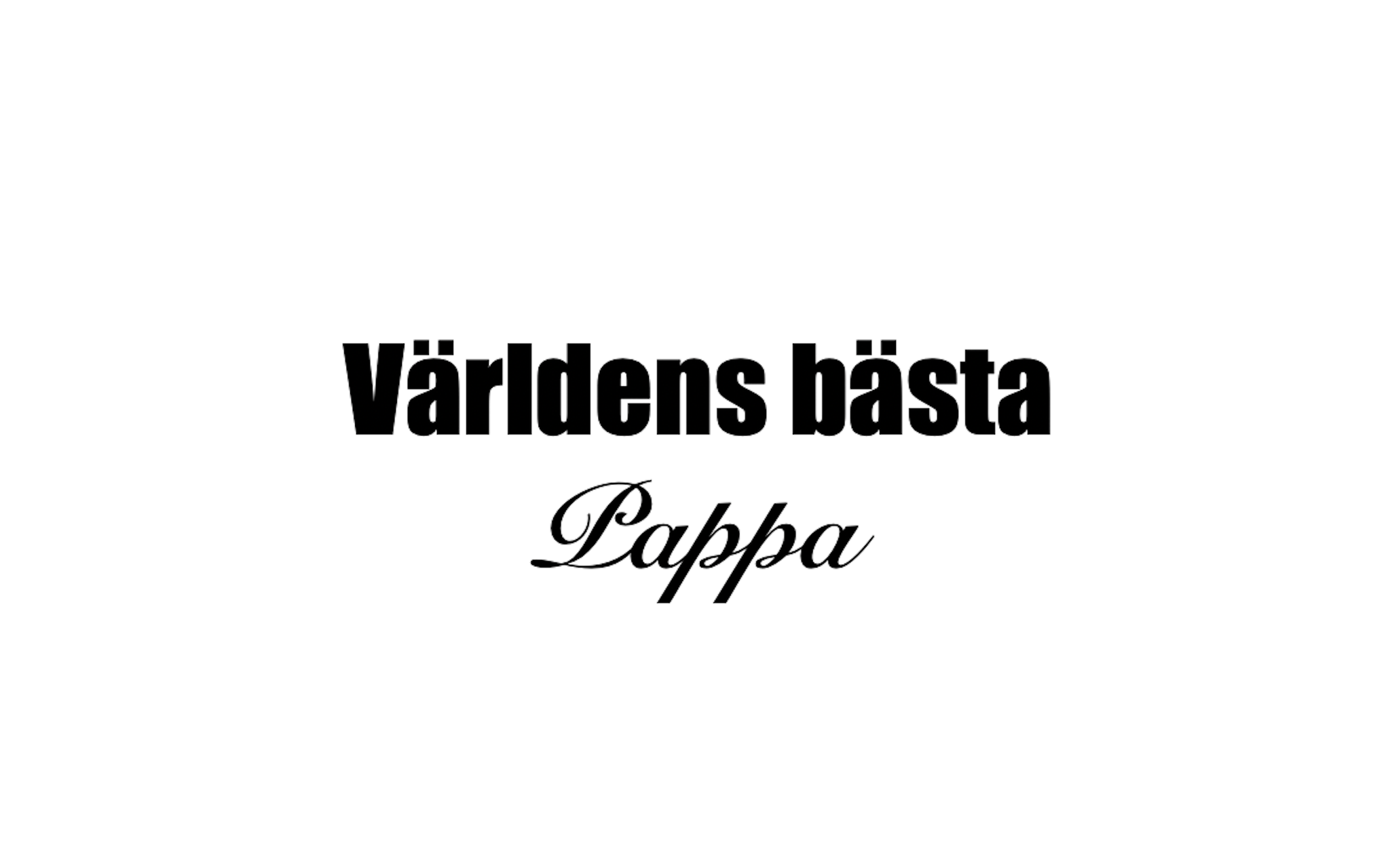 Dekal - Världens bästa...