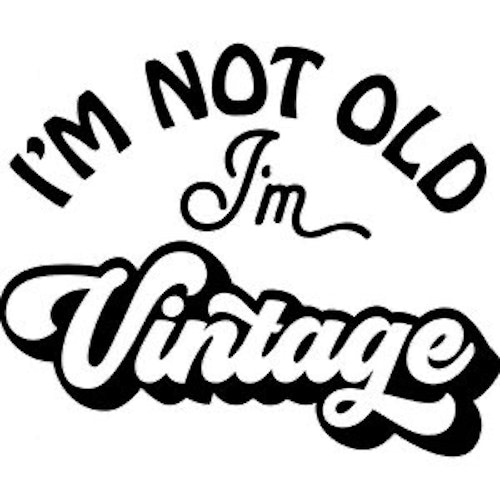 Dekal - Im not old im Vintage