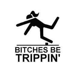 Dekal - Bitches be Trippin´