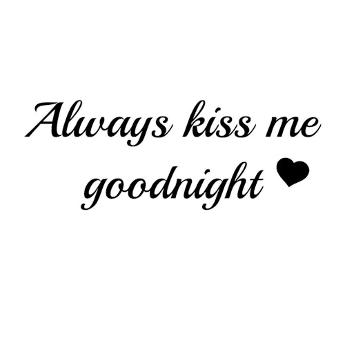 Dekal - Always kiss me goodnight