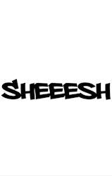 Dekal - Sheeesh