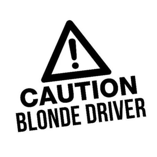 Dekal - Caution Blonde Driver