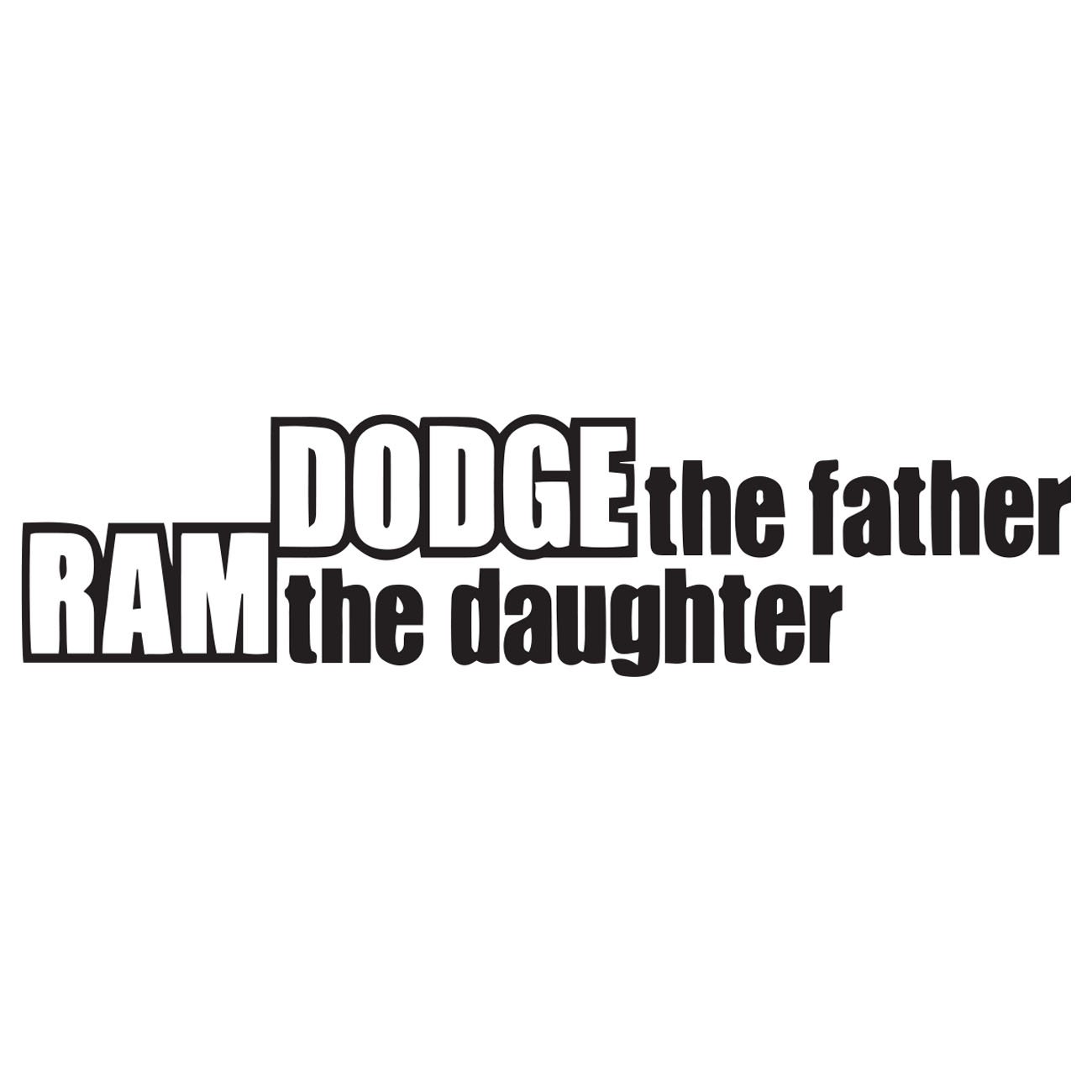 Dekal - Dodge the father