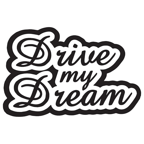 Dekal - Drive my dream