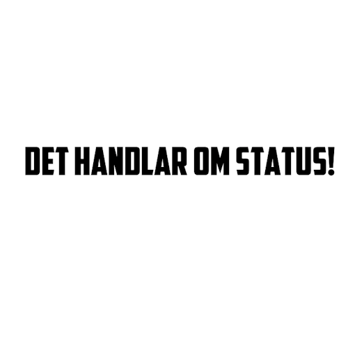 Dekal - Det handlar om status!