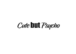 Dekal - Cute but Psycho #2