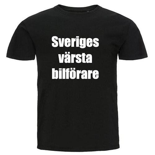 T-shirt - Sveriges värsta bilförare