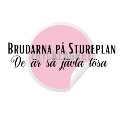 Dekal - Brudarna på stureplan..