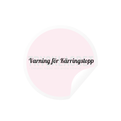 Dekal - Varning för Kärringstopp