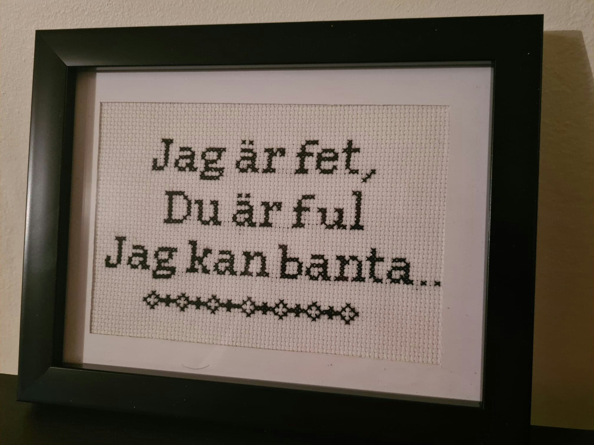 Citat-Tavla Jag är fet...