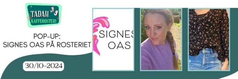 30/10-2024 Pop-up på rosteriet: Signes Oas från Vissefjärda