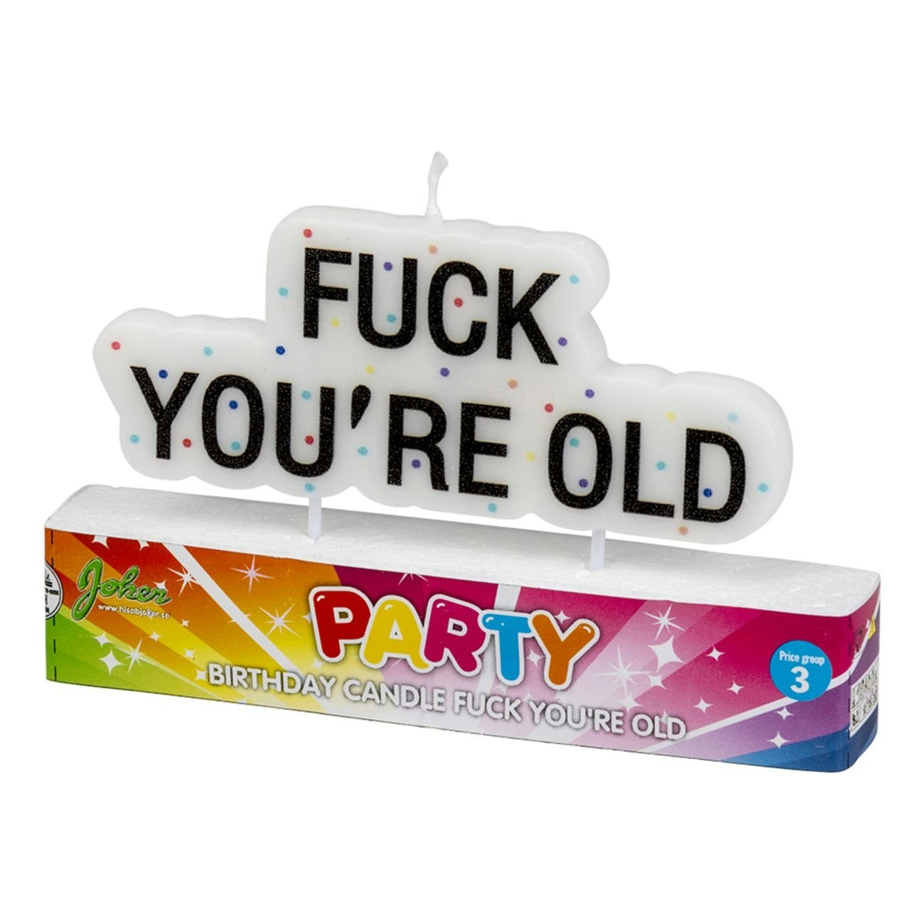 Tårtljus Fuck You´re Old