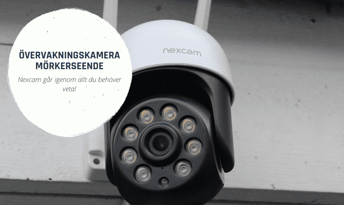Övervakningskameror nattseende - Skaffa kamerabevakning med mörkerseende!