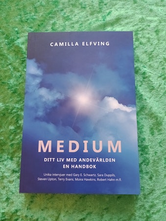 Medium Ditt liv med andevärlden en handbok