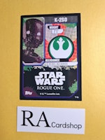 K-2SO #76 Rogue One Topps Star Wars