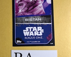 Bistan #68 Rogue One Topps Star Wars