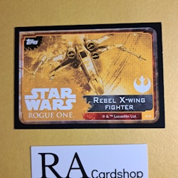Rebel X-Wing Fighter #43 Rogue One Topps Star Wars