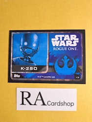 K-2SO #13 Rogue One Topps Star Wars