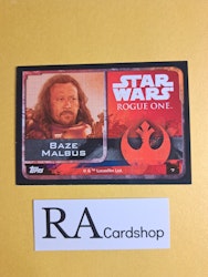 Baze Malbus #7 Rogue One Topps Star Wars