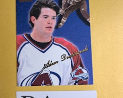 Adam Deadmarsh 98-99 Pacific Aurora 2000 #35 NHL Hockey