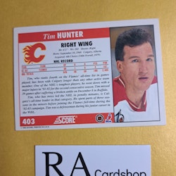 Tim Hunter 92-93 Score American #304 NHL Hockey