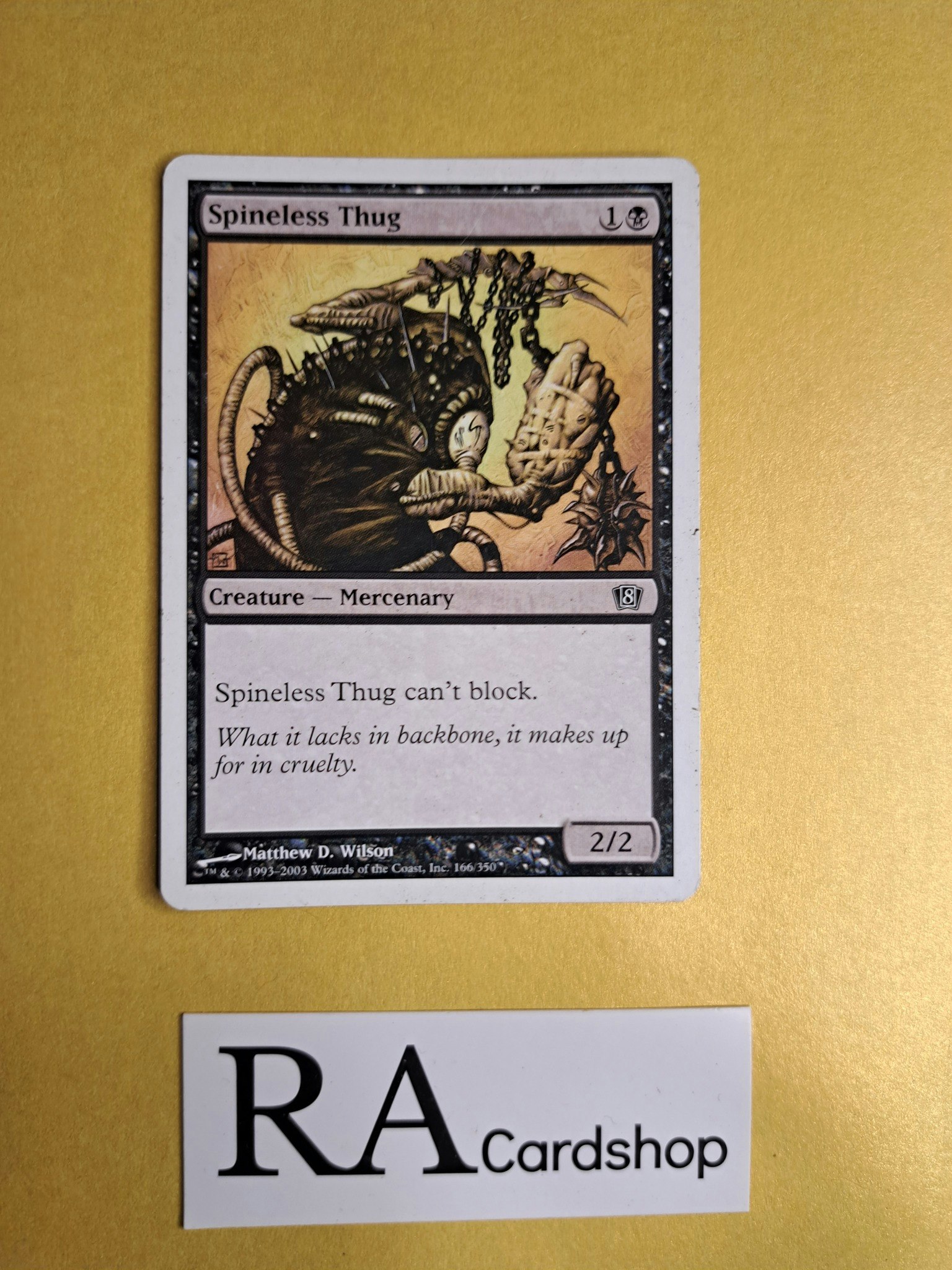 Spineless Thug Common 166/305 Eight Edition Magic the Gathering