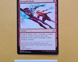 Hexgold Slash Common 137/271 Phyrexia All Will Be One Magic the Gathering