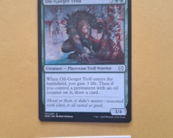 Oil-Gorger Troll Common 177/271 Phyrexia All Will Be One Magic the Gathering
