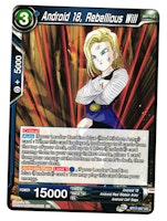 Android 18 Rebellious Will BT17-047 Uncommon Dragon Ball Ultimate Squad